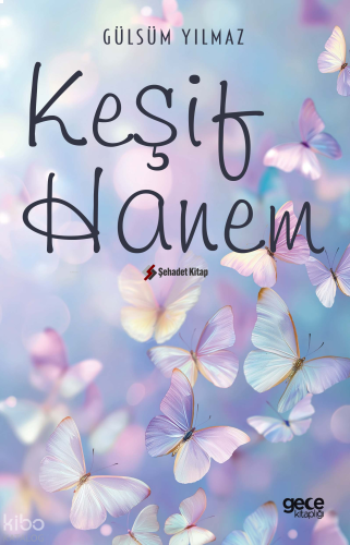 Keşif Hanem | Gülsüm Yılmaz | Gece Kitaplığı Yayınları