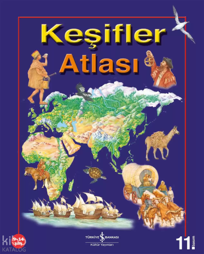 Keşifler Atlası (9-14 Yaş)