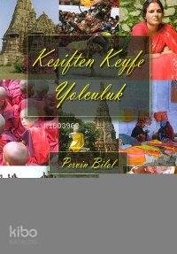 Keşiften Keyfe Yolculuk