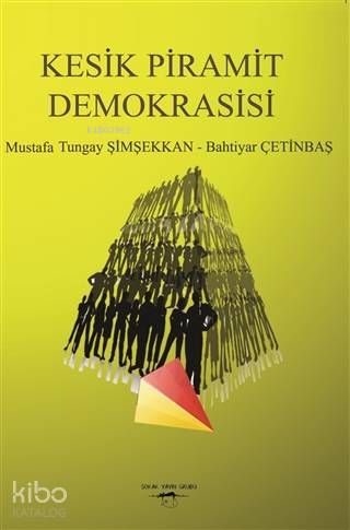 Kesik Piramit Demokrasisi