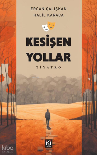 Kesişen Yollar | Halil Karaca | İki Nokta Kitabevi