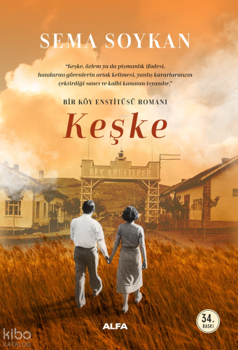 Keşke;Bir Köy Enstitüsü Romanı