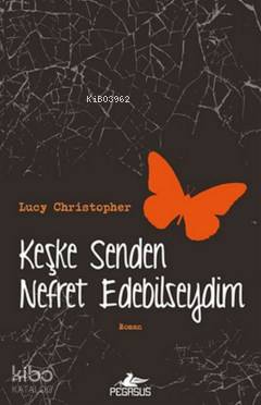 Keşke Senden Nefret Edebilseydim