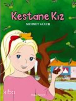 Kestane Kız