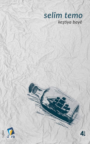 Keştiya Bayê | Selim Temo | Dara Yayınları