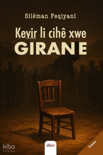 Kevir Li Cihê Xwe Giran e