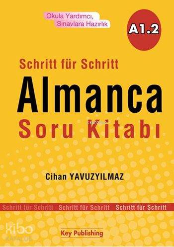 Key Publishing Yayınları Almanca Soru Kitabı A1.2 (Schritt Für Schritt) Key Publishing