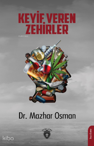 Keyif Veren Zehirler