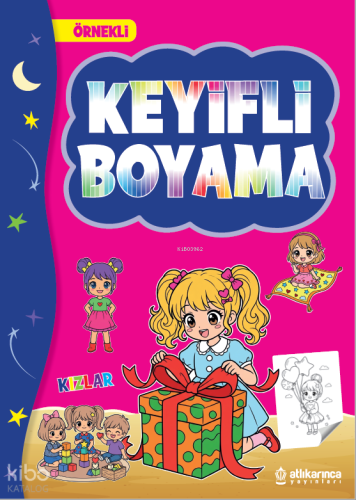 Keyifli Boyama: Kızlar | Kolektif | Atlı Karınca Yayıncılık