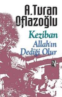 Keziban - Allah'ın Dediği Olur