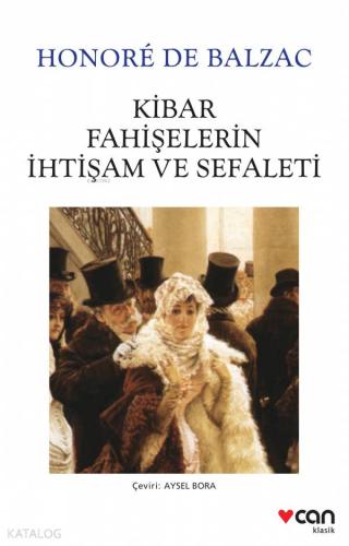 Kibar Fahişelerin İhtişam ve Sefaleti | Honore De Balzac | Can Yayınla