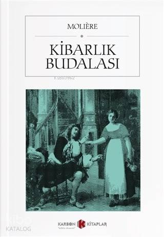 Kibarlık Budalası | Moliere | Karbon Kitaplar