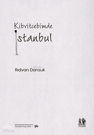 Kibritcebimde İstanbul | Rıdvan Dansuk | Pikaresk Yayınevi
