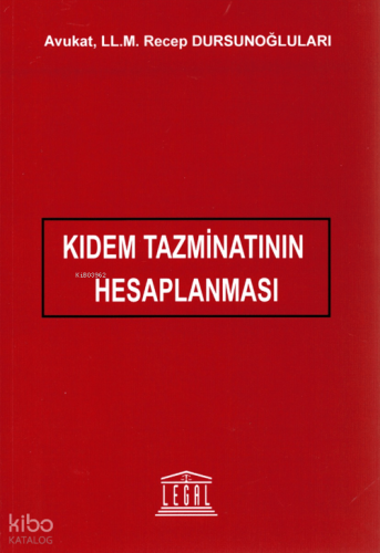 Kıdem Tazminatının Hesaplanması