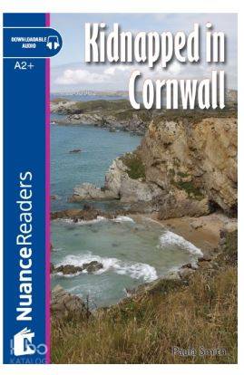 Kidnapped in Cornwall +Audio (A2+) Nuance Readers L.4