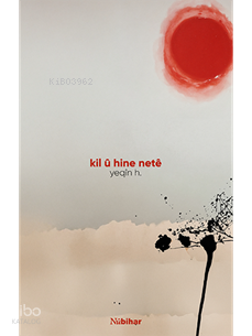 Kil Ü Hine Netê