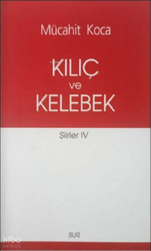 Kılıç ve Kelebek