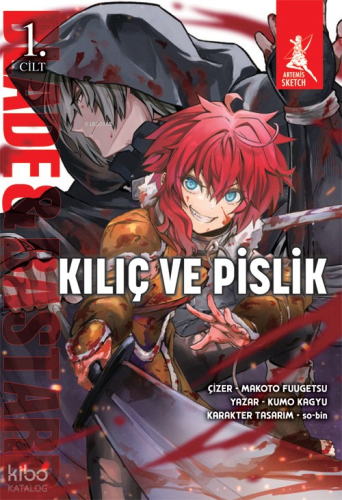 Kılıç ve Pislik | Kumo Kagyu | Artemis Yayınları