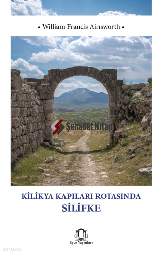 Kilikya Kapıları Rotasında Silifke