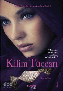 Kilim Tüccarı; (İki Aşığın Zorluklarla İnanılmaz Mücadelesi)