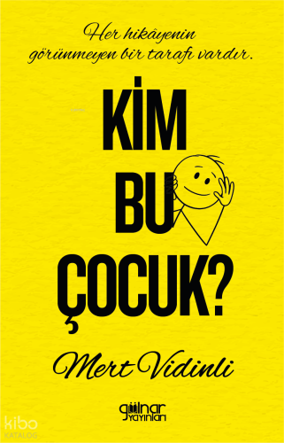 Kim Bu Çocuk?