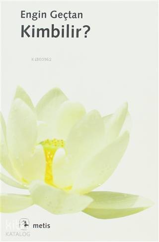Kimbilir?