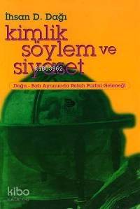 Kimlik Söylem ve Siyaset