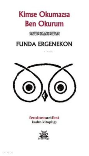 Kimse Okumazsa Ben Okurum