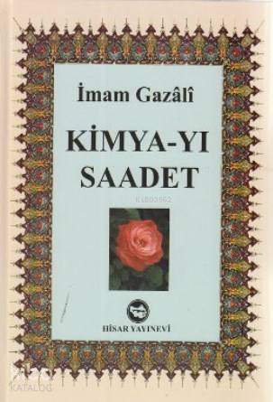 Kimya-yı Saadet | İmam-ı Gazali | Hisar Yayınevi