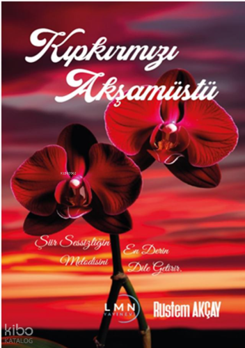 Kıpkırmızı Akşamüstü