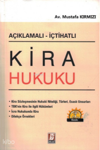 Kira Hukuku;Açıklamalı – İçtihatlı