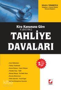 Kira Kanununa Göre| Tahliye Davaları