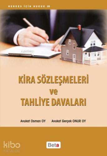 Kira Sözleşmeleri ve Tahliye Davaları