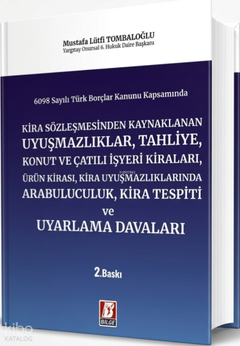 Kira Sözleşmesinden Kaynaklanan Uyuşmazlıklar ve Uyarlama Davaları | M
