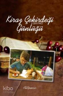 Kiraz Çekirdeği Günlüğü