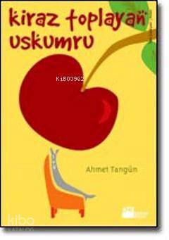 Kiraz Toplayan Uskumru