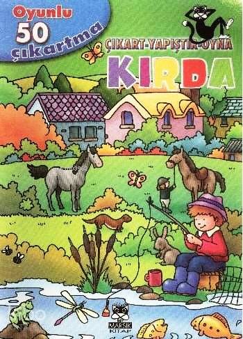 Kırda; Çıkar Yapıştır Dizisi (3-6 Yaş)