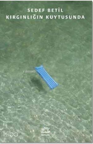 Kırgınlığın Kuytusunda