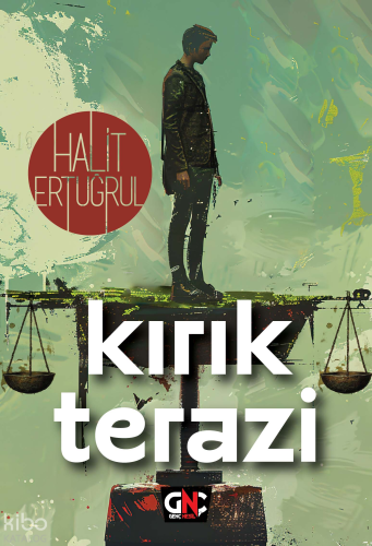 Kırık Terazi | Halit Ertuğrul | Nesil Yayınları