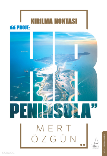 Kırılma Noktası (Ciltli);Proje HR Peninsula