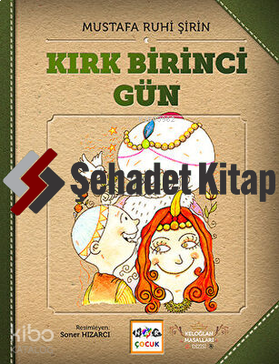 Kırk Birinci Gün Keloğlan Masl.