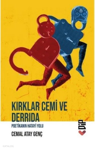 Kırklar Cemi ve Derrida;Poetikanın Hatayi Yolu