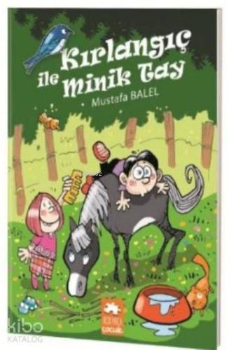 Kırlangıç ile Minik Tay