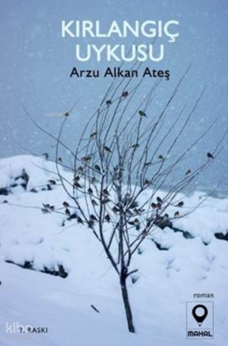 Kırlangıç Uykusu | Arzu Alkan Ateş | Mahal Edebiyat