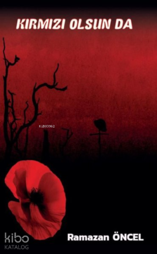 Kırmız Olsun Da