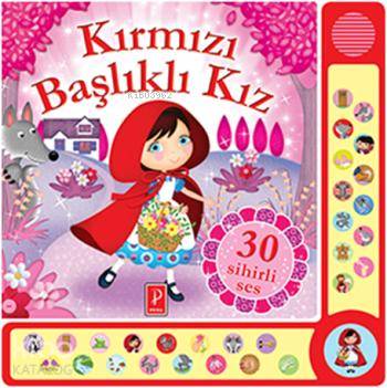 Kırmızı Başlıklı Kız - 30 Sihirli Ses (Ciltli)
