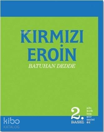 Kırmızı Eroin | Batuhan Dedde | Altıkırkbeş Yayın (645)