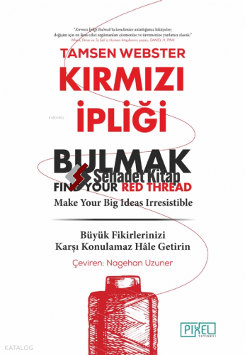 Kırmızı İpliği Bulmak