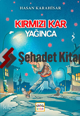 Kırmızı Kar Yağınca