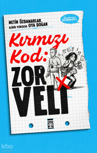Kırmızı Kod: Zor Veli | Metin Özdamarlar | Timaş Yayınları